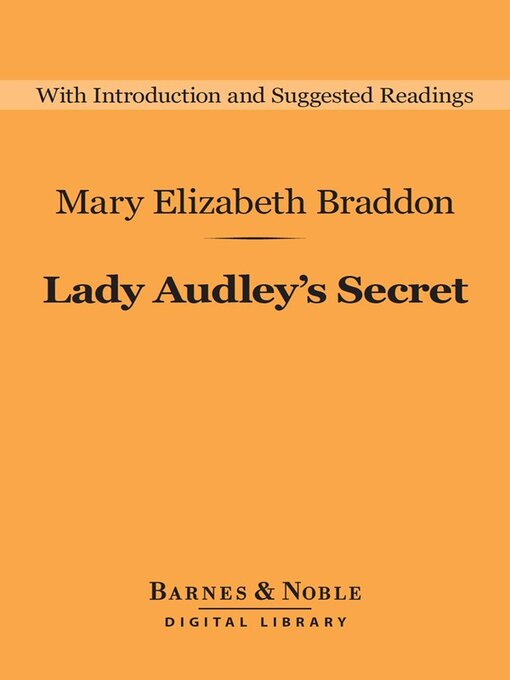 Title details for Lady Audley's Secret by Mary Elizabeth Braddon - Available